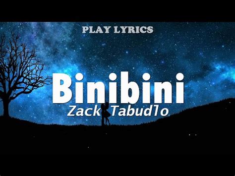 zack tabudlo binibini lyrics|isayaw mo ako lyrics.